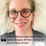 Melissa Gilbert Feels ‘Great’ After Spinal Surgery, Will Not ‘Live My Life from a Place of Fear’