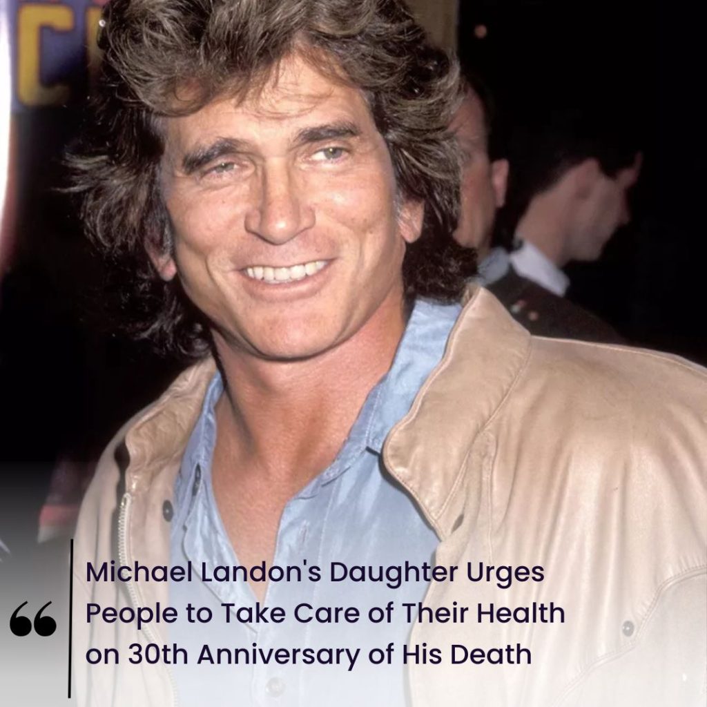 Michael Landon’s Daughter Urges People to Take Care of Their Health on 30th Anniversary of His Death